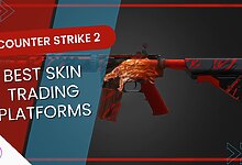 CS2 Best Skin Trading Platforms